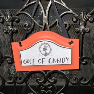 Halloween Fun Orange Sign OUT OF CANDY